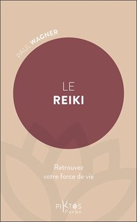 Front cover_Le reiki : retrouvez votre force de vie