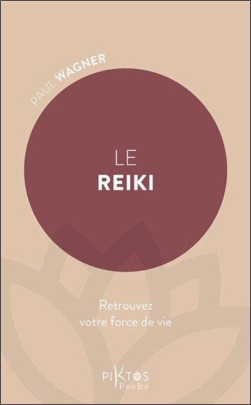 Front cover_Le reiki : retrouvez votre force de vie