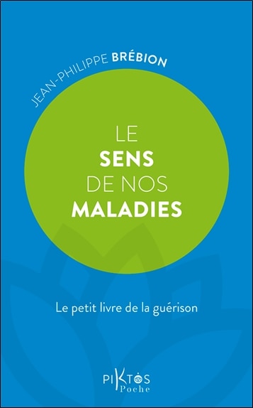 Couverture_Le sens de nos maladies