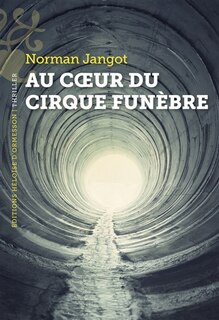 Couverture_Au coeur du cirque fun&egrave;bre