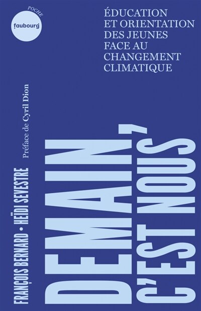 Couverture_Demain, c'est nous : éducation et orientation des jeunes face au changement climatique