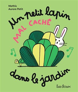 Couverture_Un petit lapin mal cach&eacute; dans le jardin