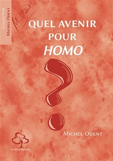 Front cover_Quel avenir pour Homo ?