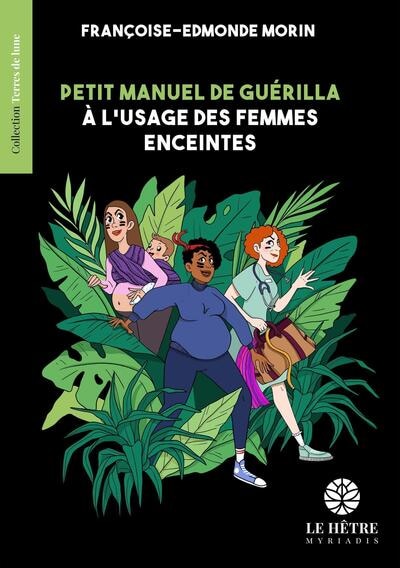 Front cover_Petit manuel de guérilla à l'usage des femmes enceintes