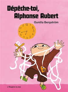 Front cover_Dépêche-toi, Alphonse Aubert