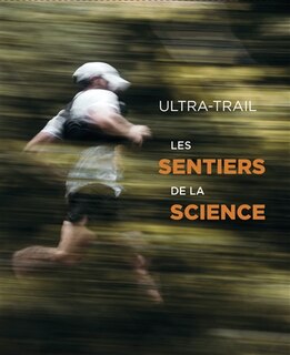 Front cover_Ultra-trail : les sentiers de la science