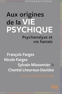 Front cover_Aux origines de la vie psychique