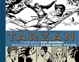 Couverture_Tarzan : l'intégrale des newspaper strips de Russ Manning, Vol. 4. 1974-1979