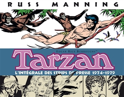 Front cover_Tarzan : l'intégrale des newspaper strips de Russ Manning, Vol. 4. 1974-1979