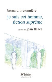 Couverture_Je suis cet homme, fiction supr&ecirc;me