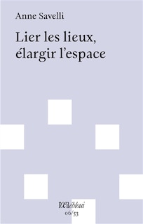 Couverture_Lier les lieux, &eacute;largir l'espace