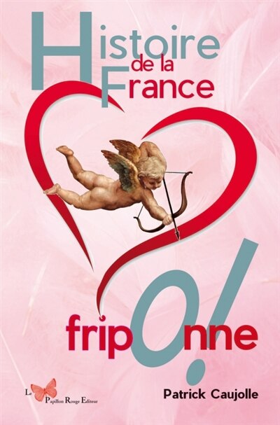 Front cover_Histoire de la France friponne