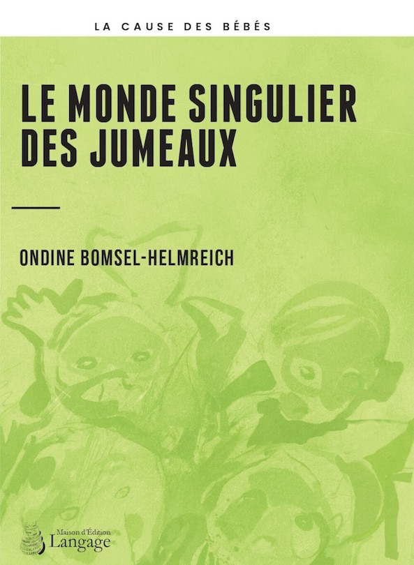 Monde singulier des jumeaux (Le)