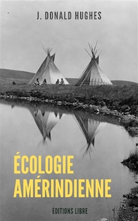 Couverture_Ecologie amérindienne