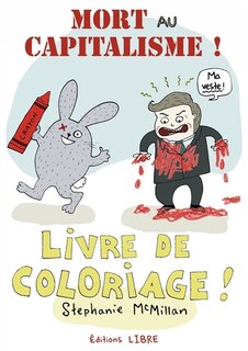 Front cover_Mort au capitalisme ! : livre de coloriage !
