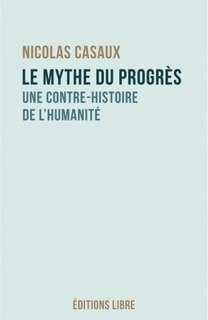 Front cover_Le mythe du progrès