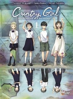 Couverture_Country girl : Alice in the country of the three-sided mirror, Vol. 1