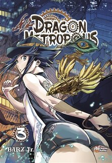 Couverture_Dragon Metropolis, Vol. 3