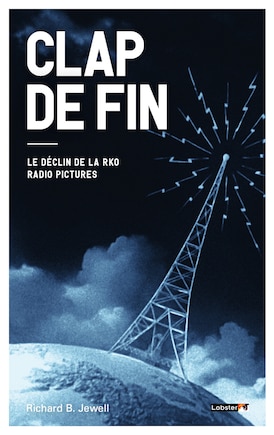 Clap de fin: le déclin de la RKO radio pictures