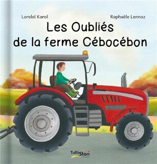 Front cover_Les oubliés de la ferme Cébocébon