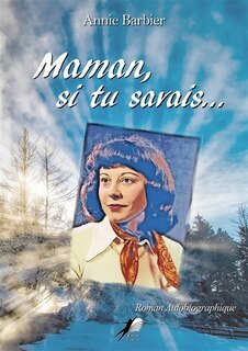 Front cover_Maman, si tu savais...