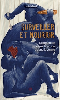Couverture_Surveiller et nourrir