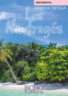 Front cover_Les Naufrag&eacute;s