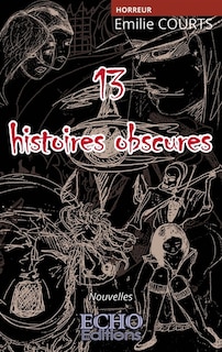 Front cover_13 Histoires Obscures