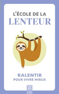 Front cover_L'école de la lenteur : ralentir pour vivre mieux