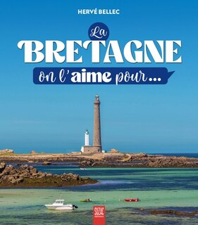 Front cover_La Bretagne on l'aime pour...