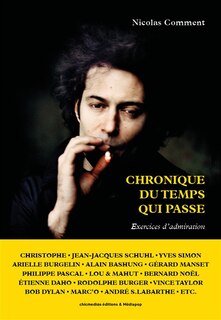 Chronique du temps qui passe: exercices d'admiration