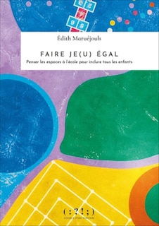 Couverture_Faire je(u) égal