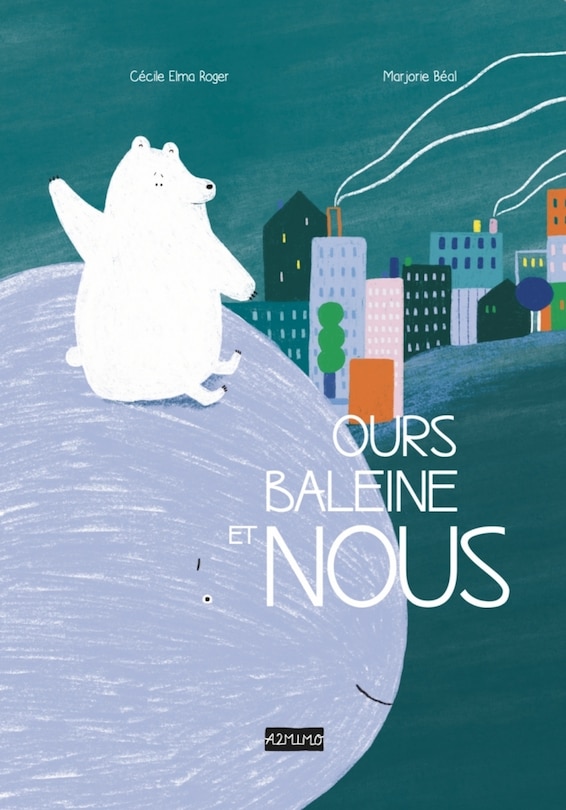 Front cover_Ours, baleine et nous