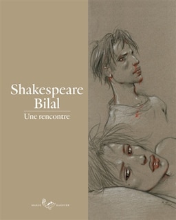 Shakespeare-Bilal: une rencontre