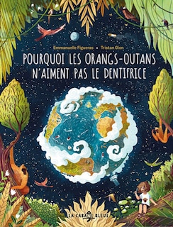 Front cover_Pourquoi les orangs-outans n'aiment pas le dentifrice