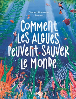 Couverture_Comment les algues peuvent sauver le monde
