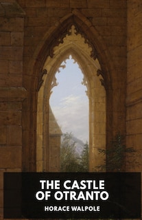 Front cover_The Castle Of Otranto By Horace Walpole