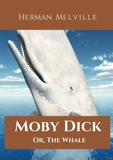 Front cover_Moby Dick; Or, The Whale
