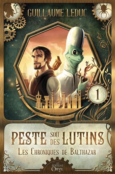Les Chroniques de Balthazar: Peste soit des Lutins