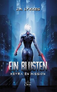 Ein Blusten: Kevra en mission