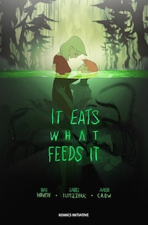 Couverture_It eats what feeds it
