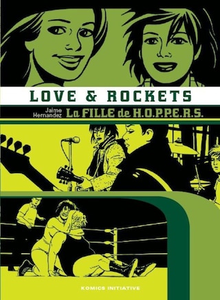 Love & Rockets, v. 03 : Fille de Hoppers