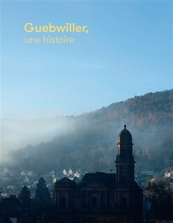 Front cover_Guebwiller, une histoire