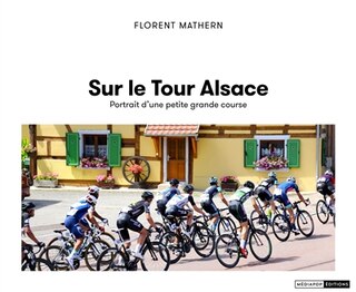 Sur le Tour Alsace: portrait d'une petite grande course