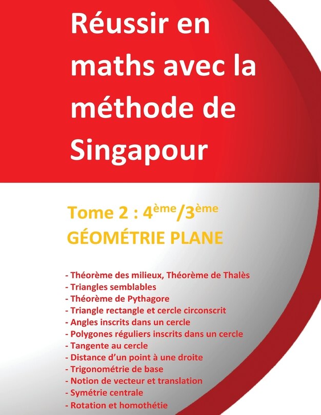 Front cover_Tome 2 4ème/3ème - GÉOMÉTRIE PLANE - Réussir en maths avec la méthode de Singapour