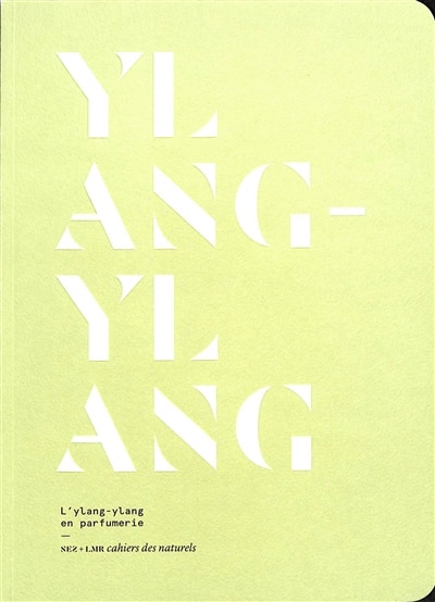Front cover_Ylang-ylang : l'ylang-ylang en parfumerie