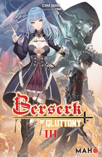 Couverture_Berserk of Gluttony, t. 03