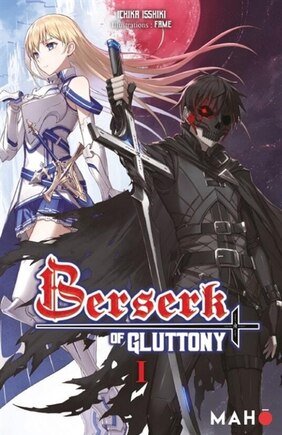 Berserk of Gluttony, t. 01