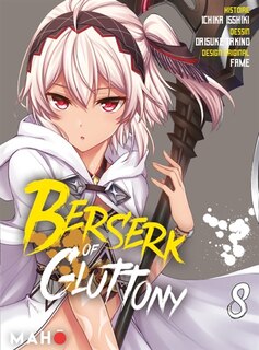 Front cover_Berserk of Gluttony, t. 08