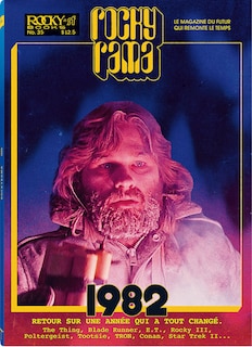 Couverture_Rockyrama, n&deg;35. 1982 : retour sur une ann&eacute;e qui a tout chang&eacute; : The thing, Blade Runner, E.T., Rocky III, Poltergeist, Tootsie, Tron, Conan, Star Trek II...